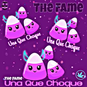 收听The Fame的Una Que Choque歌词歌曲