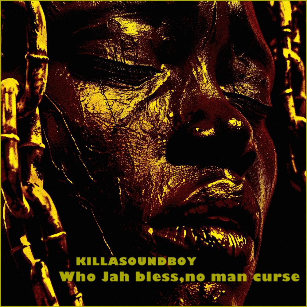 Who Jah bless ,no man curse