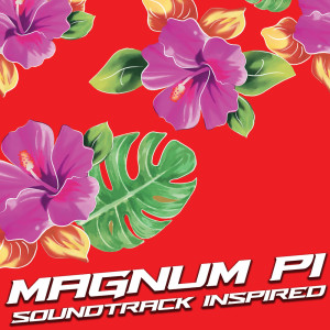 Various Artists的專輯Magnum PI TV Soundtrack Inspired