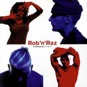 อัลบัม Clubhopping The Album ศิลปิน Rob n Raz