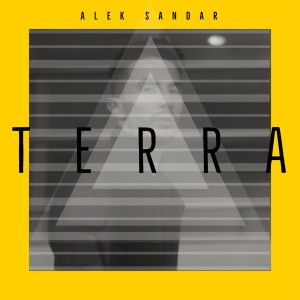 收听Alek Sandar的Terra歌词歌曲