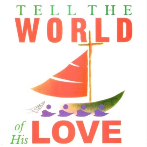 收聽Jeffrey Arcilla的Tell the World of His Love歌詞歌曲