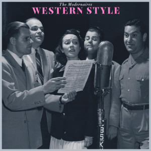 The Modernaires的專輯Western Style