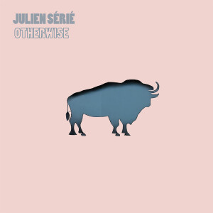 Listen to Otherwise song with lyrics from Julien Sérié
