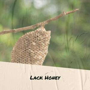 Lack Honey