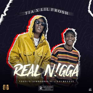 Listen to Real N!gga (Explicit) song with lyrics from Tia