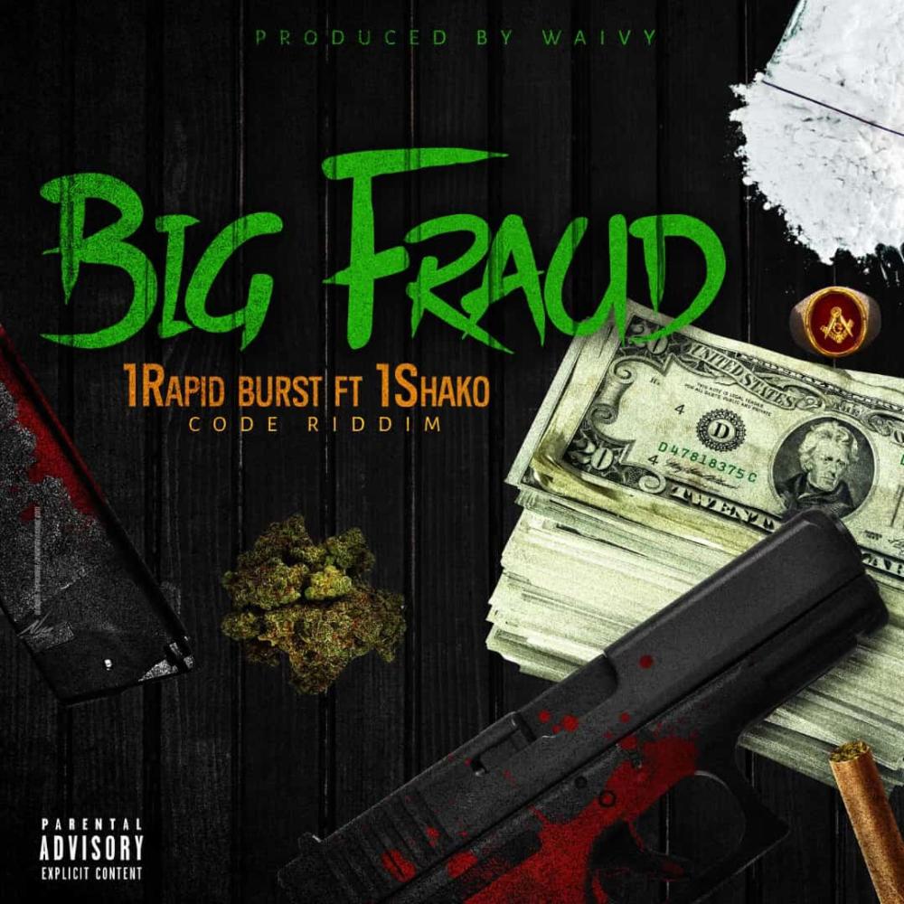 Big Fraud (feat. 1Shako) (Explicit)