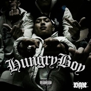 ดาวน์โหลดและฟังเพลง Hungry Boy (Explicit) พร้อมเนื้อเพลงจาก DAX