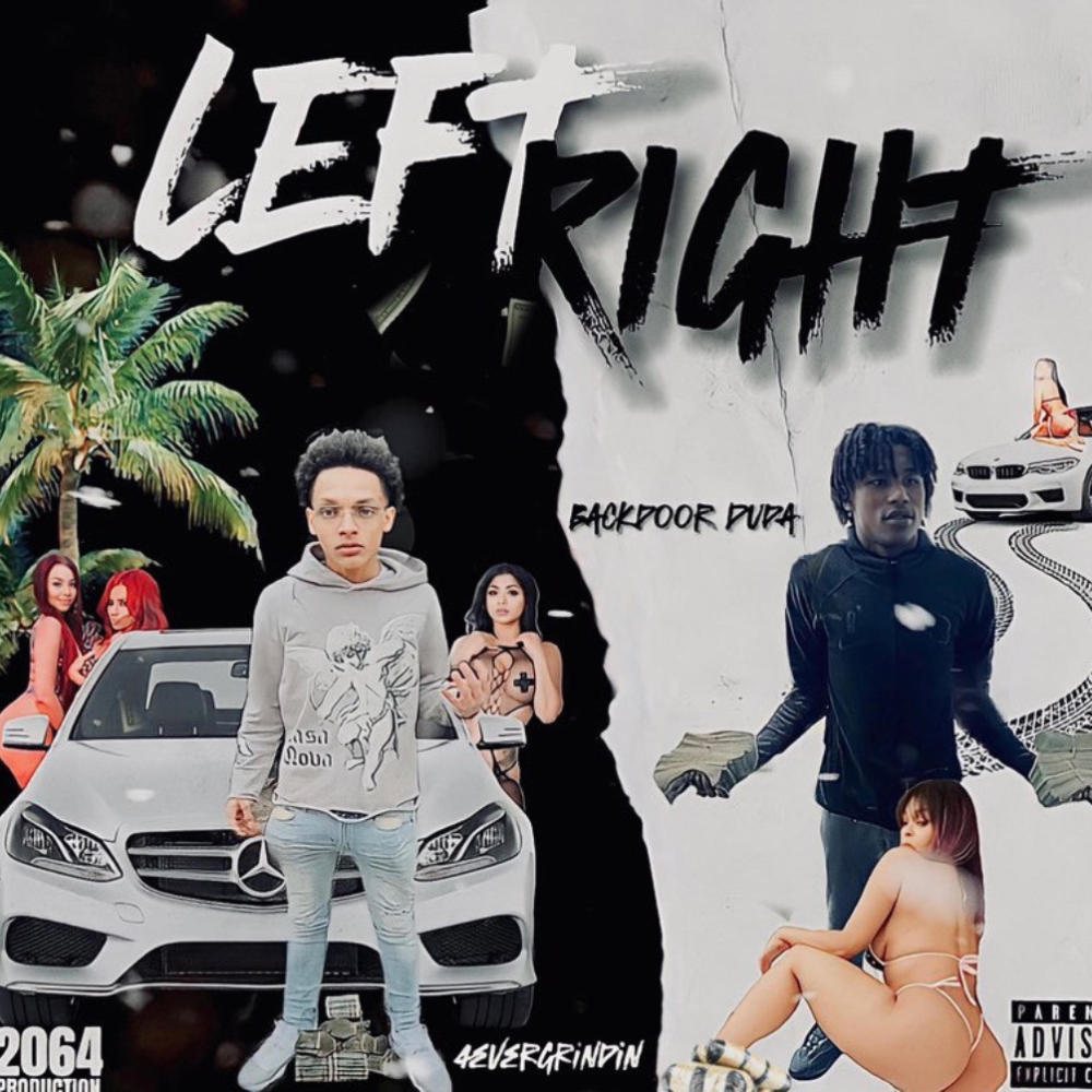 Left Right (feat. 4EverGrindin) (Explicit)
