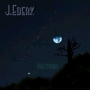 Listen to Nocturno song with lyrics from J.ederk