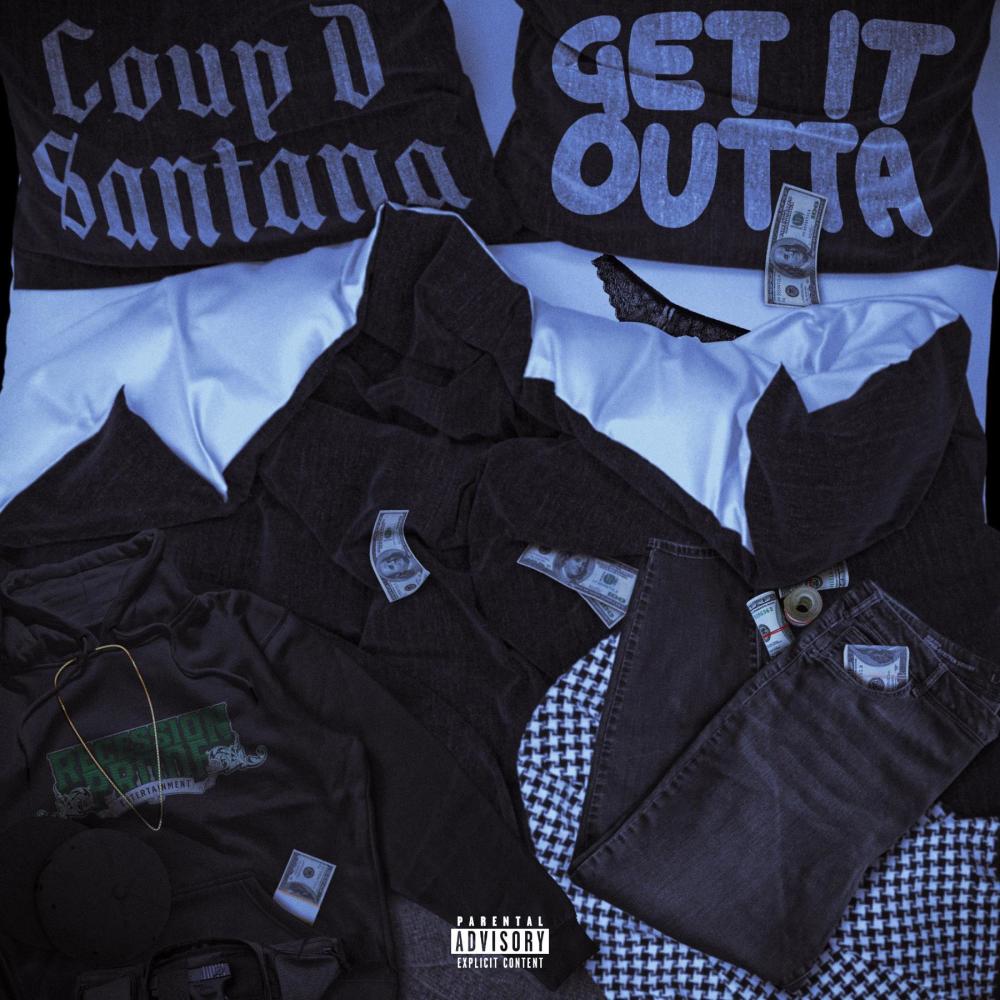 GET IT OUTTA (Explicit)