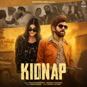 อัลบัม Kidnap ศิลปิน Masoom Sharma
