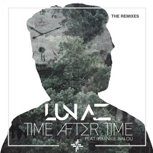 ดาวน์โหลดและฟังเพลง Time After Time (LIZOT Radio Edit) พร้อมเนื้อเพลงจาก LUNAZ