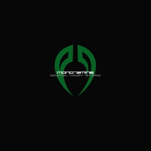 mono-amine的專輯Industrial Thought Patterns