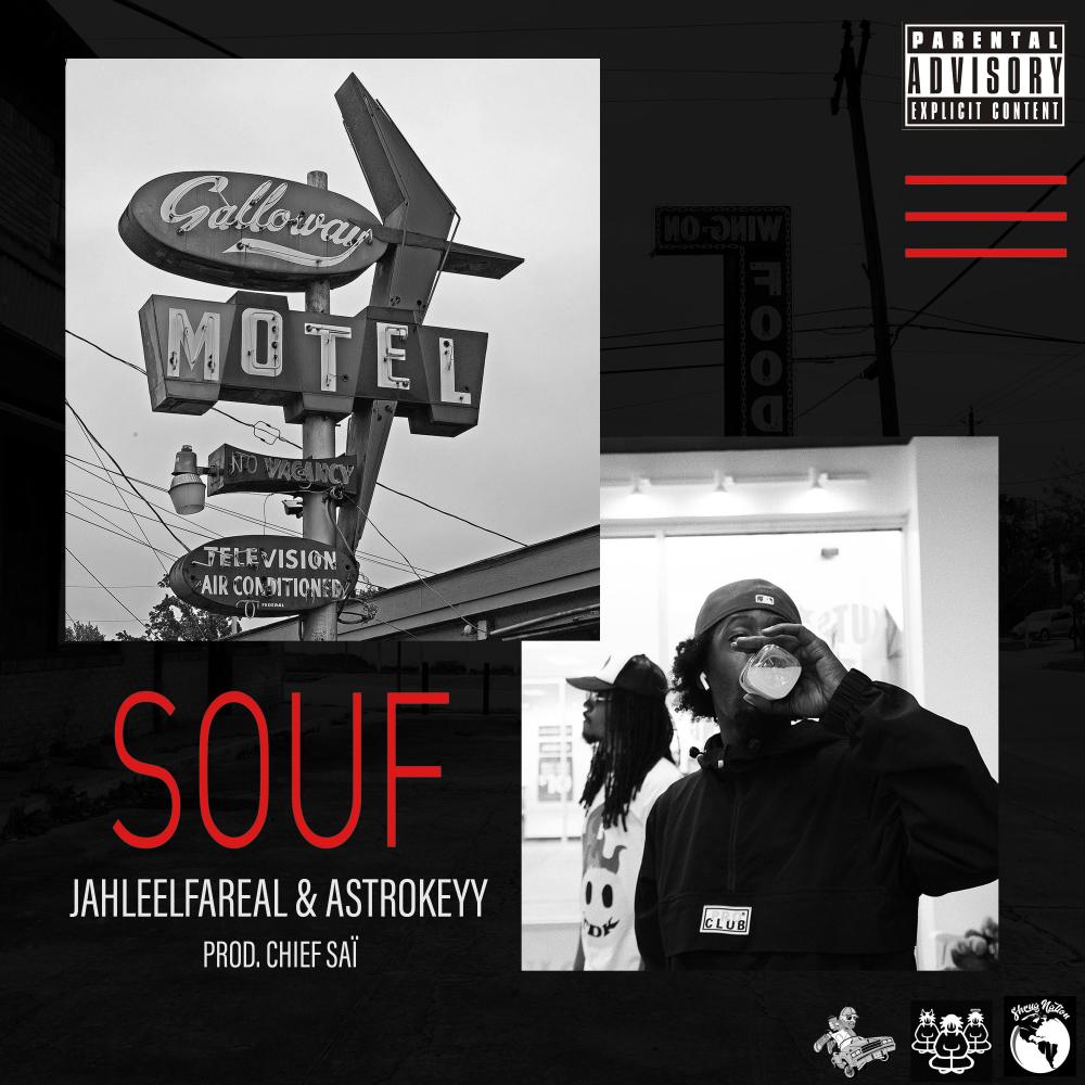 Souf (feat. JahleelFaReal & Astrokeyy) (Explicit)