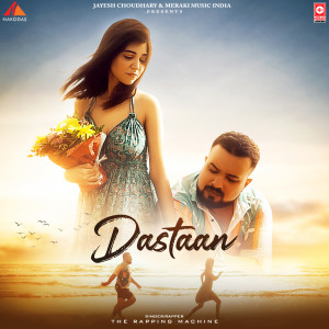 Listen to Daastaan song with lyrics from The Rapping Machine