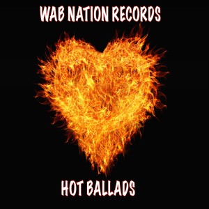 อัลบัม Wab Nation Records Hot Ballads ศิลปิน Various Artists