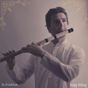 收聽Suparna的Soothing Essence (Raag Bihag)歌詞歌曲