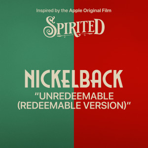 Nickelback的專輯Unredeemable (Redeemable Version)