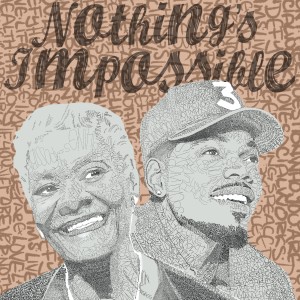 Chance The Rapper的專輯Nothing's Impossible (feat. Chance The Rapper)