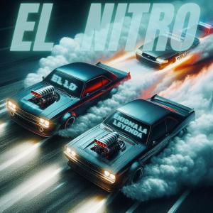 收聽el ld的EL NITRO (feat. Enigma la leyenda) (Explicit)歌詞歌曲