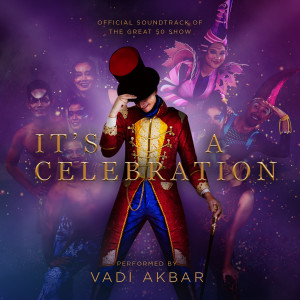 Album It's A Celebration (Official Soundtrack of The Great 50 Show) oleh Vadi Akbar