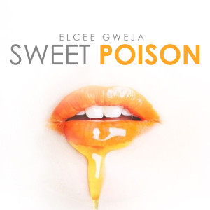 Album Sweet Poison from Elcee Gweja