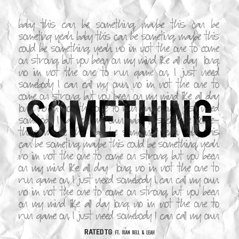 Something(feat. Xian Bell & Leah Writes) (Explicit)