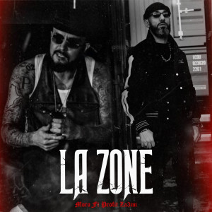 La Zone (Explicit)