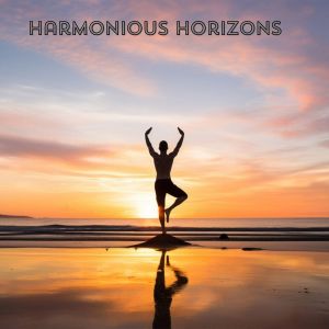 Album Harmonious Horizons from Melodies to avoid thinking too much