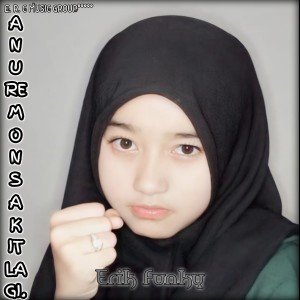 Dengarkan lagu Anu remon sakit lagi nyanyian ERIK FUNKY dengan lirik
