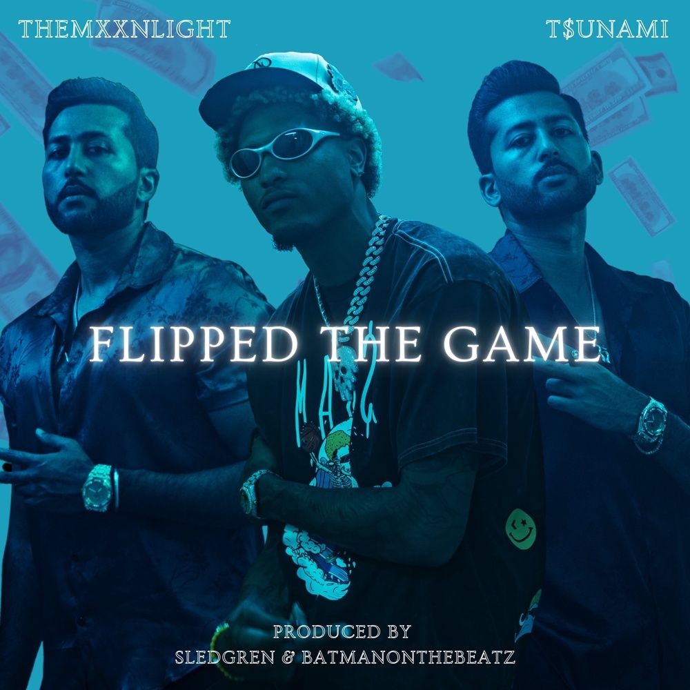 Flipped The Game (Explicit)