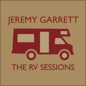 Album The RV Sessions oleh Jeremy Garrett