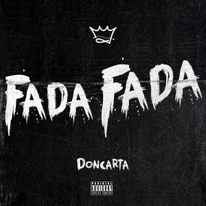 Album Fada Fada (Explicit) from Doncarta