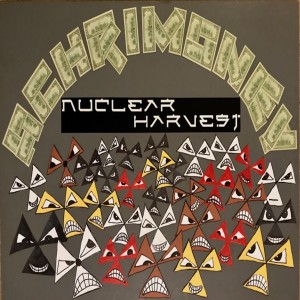 Album Achrimoney from Nuclear Harvest