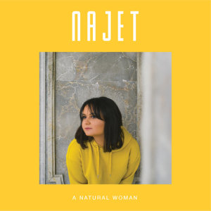 ดาวน์โหลดและฟังเพลง A Natural Woman พร้อมเนื้อเพลงจาก Najet