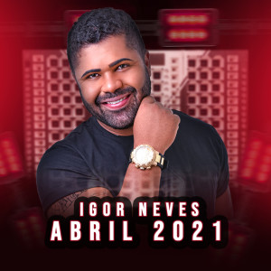 Igor Neves的專輯Abril 2021