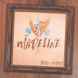 Drew Cooper的專輯Madeline