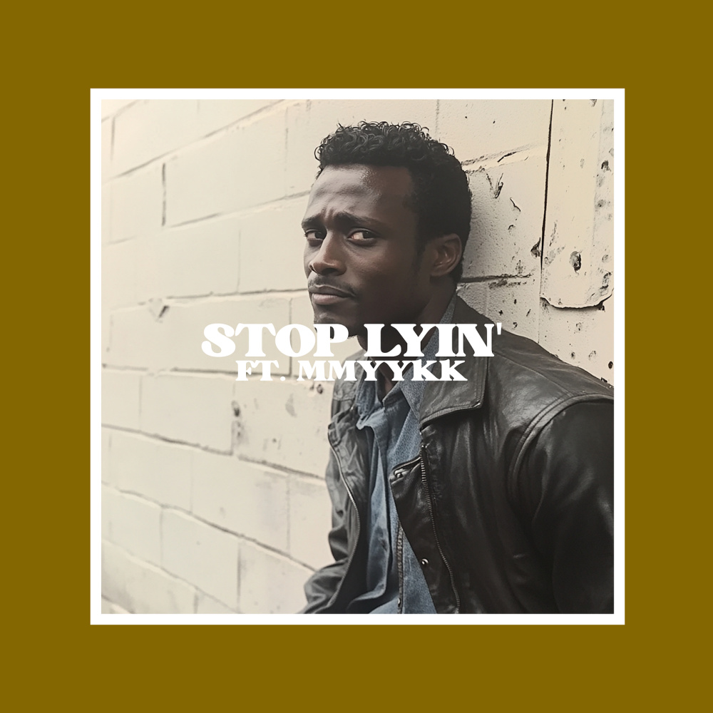 Stop Lyin' (Explicit)