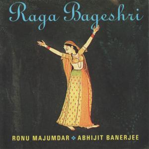 ดาวน์โหลดและฟังเพลง Raga Bageshri พร้อมเนื้อเพลงจาก Ronu Majumdar