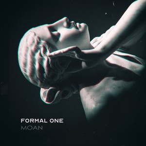收聽Formal One的Moan歌詞歌曲