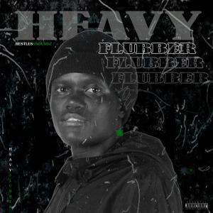 ดาวน์โหลดและฟังเพลง Heavy Flubber พร้อมเนื้อเพลงจาก Restless Soundz