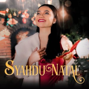 Citra Scholastika的專輯Syahdu Natal