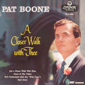 Dengarkan Just a Closer Walk With Thee lagu dari Pat Boone dengan lirik