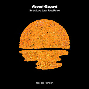 อัลบัม Sahara Love (Jason Ross Remix) ศิลปิน Above & Beyond