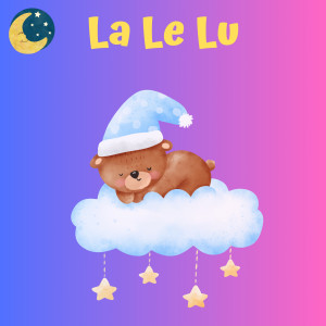 Twinkle Twinkle Little Star的專輯La Le Lu
