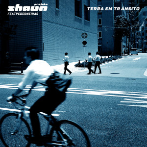 Album Terra em Trânsito (Terra em Transe Remix) oleh Shaun