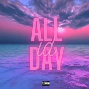 Identificvtion的專輯All Day (Explicit)