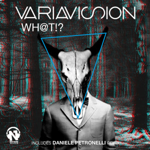 Variavision的专辑Wh@t!?