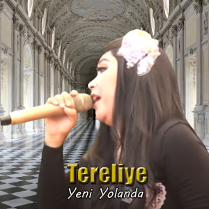 Dengarkan Tere Liye lagu dari Yeni Yolanda dengan lirik